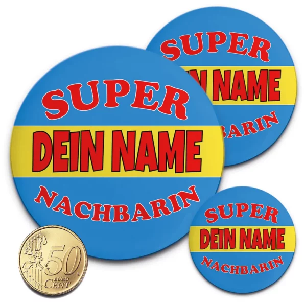 Super Nachbarin Button